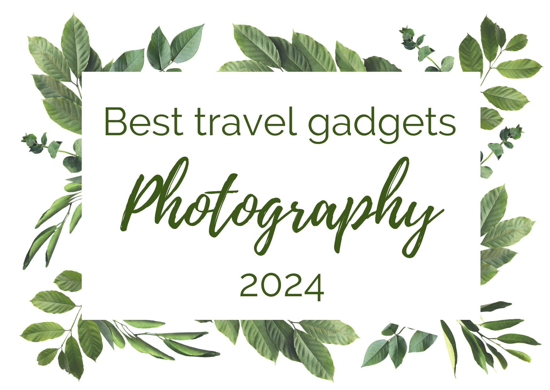 Read more about the article The best travel gadgets for photography of 2024